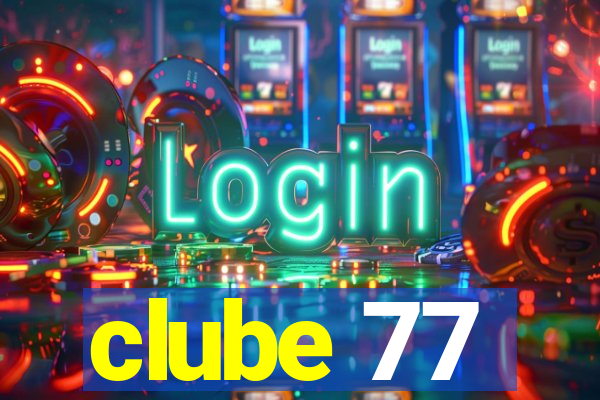 clube 77